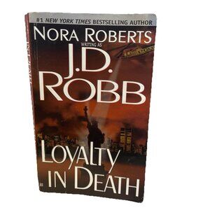 Loyalty in Death by J. D. Robb (1999, Uk- a Format Paperback) Nora Roberts